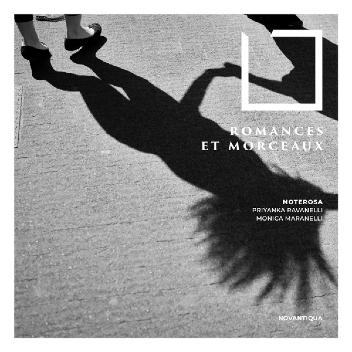 Noterosa (Priyanka Ravanelli & Monica Maranelli) - Romances Et Morceaux