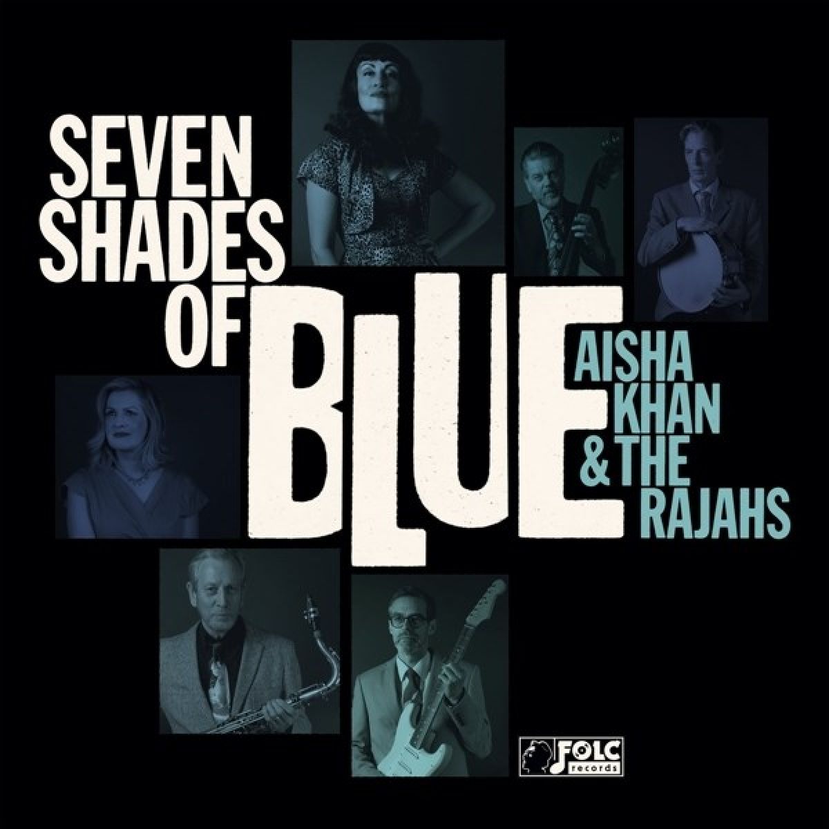 Afbeelding van Aisha Khan & The Rajahs - Seven Shades Of Blue