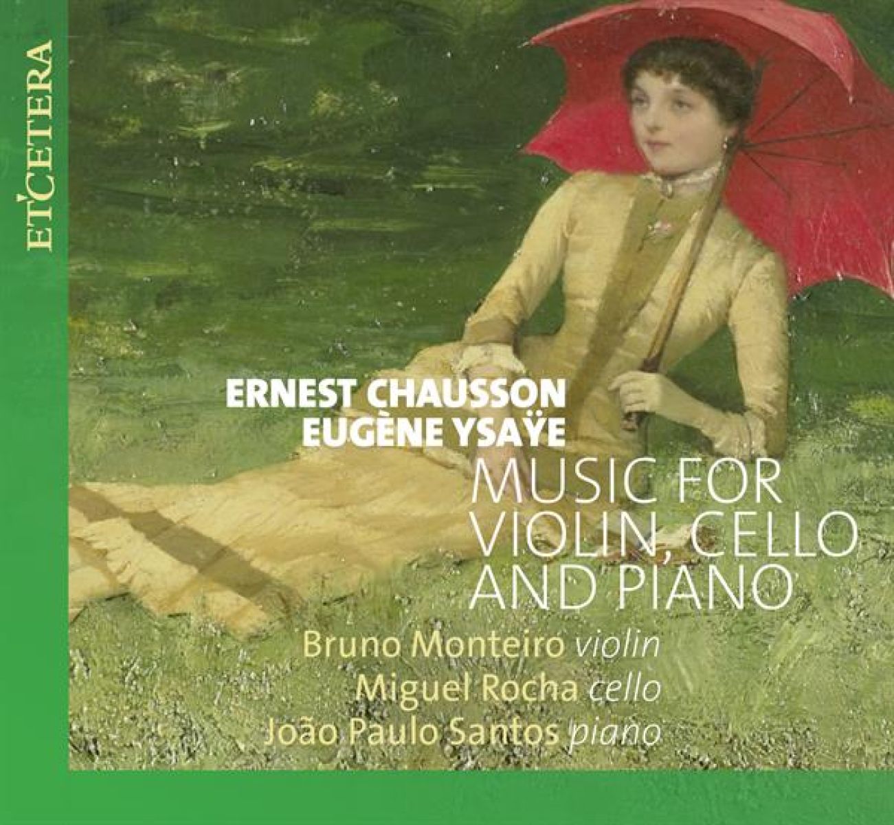 Bruno Monteiro, João Paulo Santos, Miguel Rocha - Music For Violin, Cello And Piano