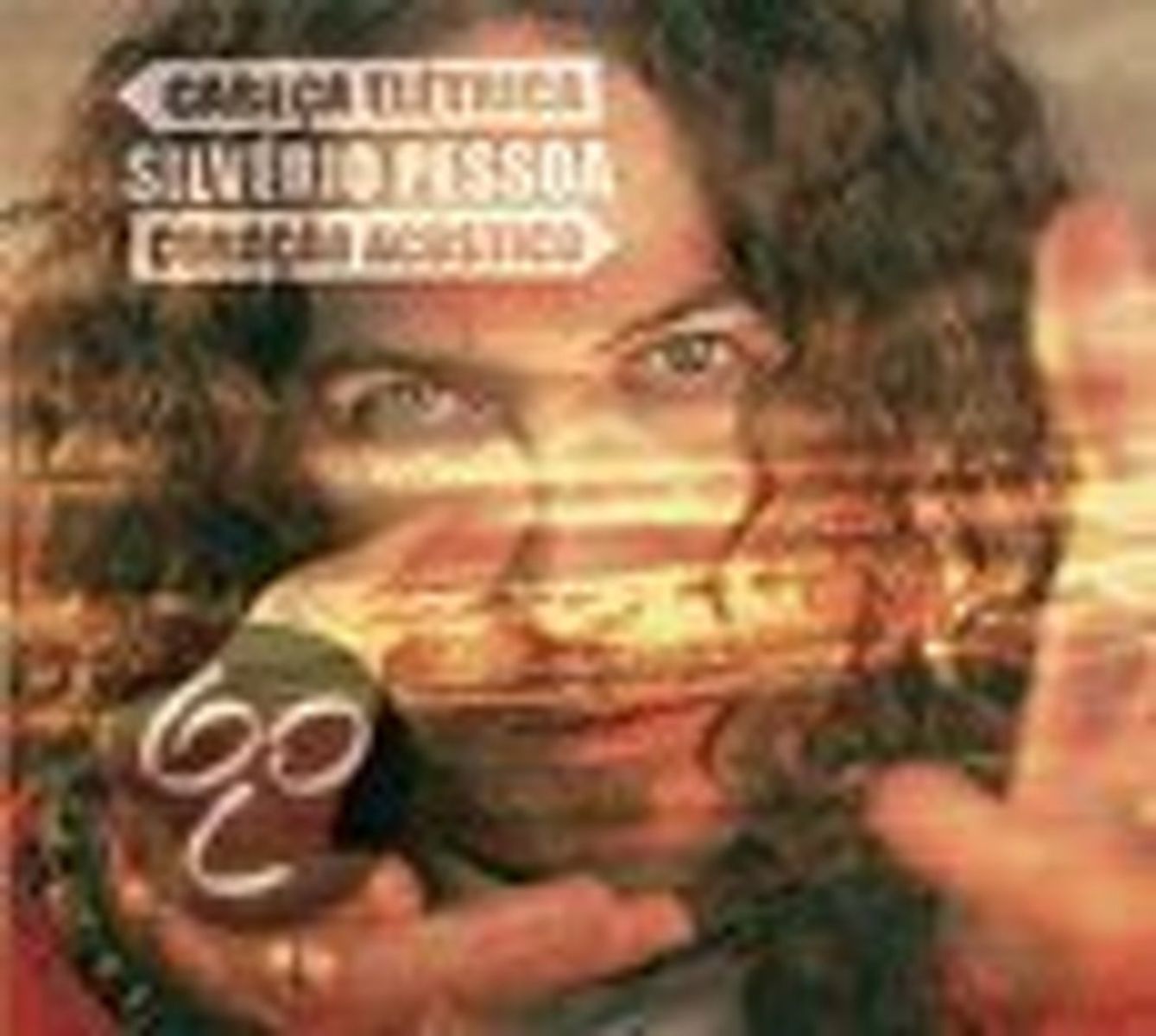 Silvério Pessoa - Cabeça Elétrica, Coração Acústico