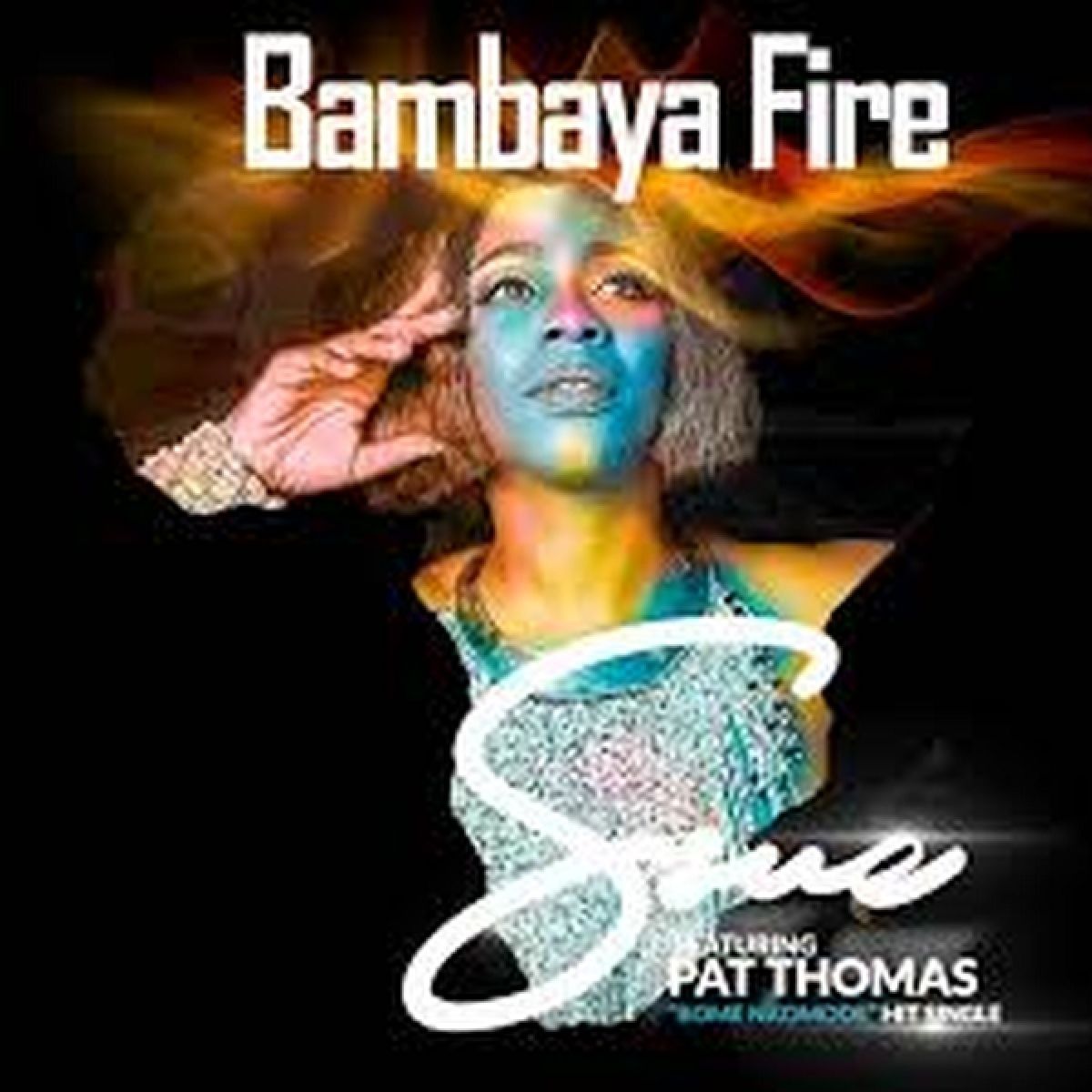 Ssue Feat. Pat Thomas - Bambaya Fire