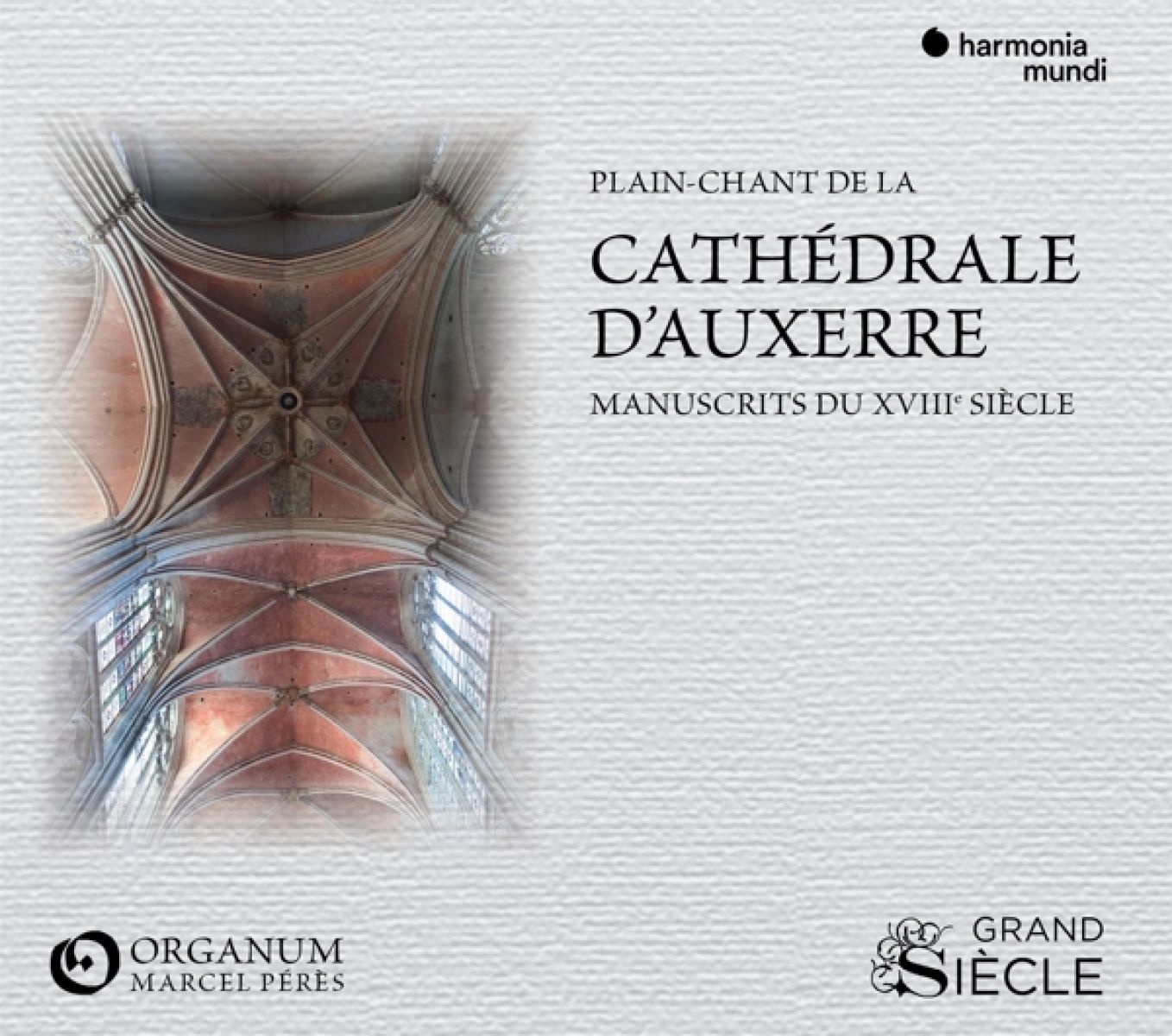 Afbeelding van Ensemble Organum, Marcel Pérès - Plain Chant De La Cathédrale D'Auxerre, Manuscrits XVIIIe Siècle