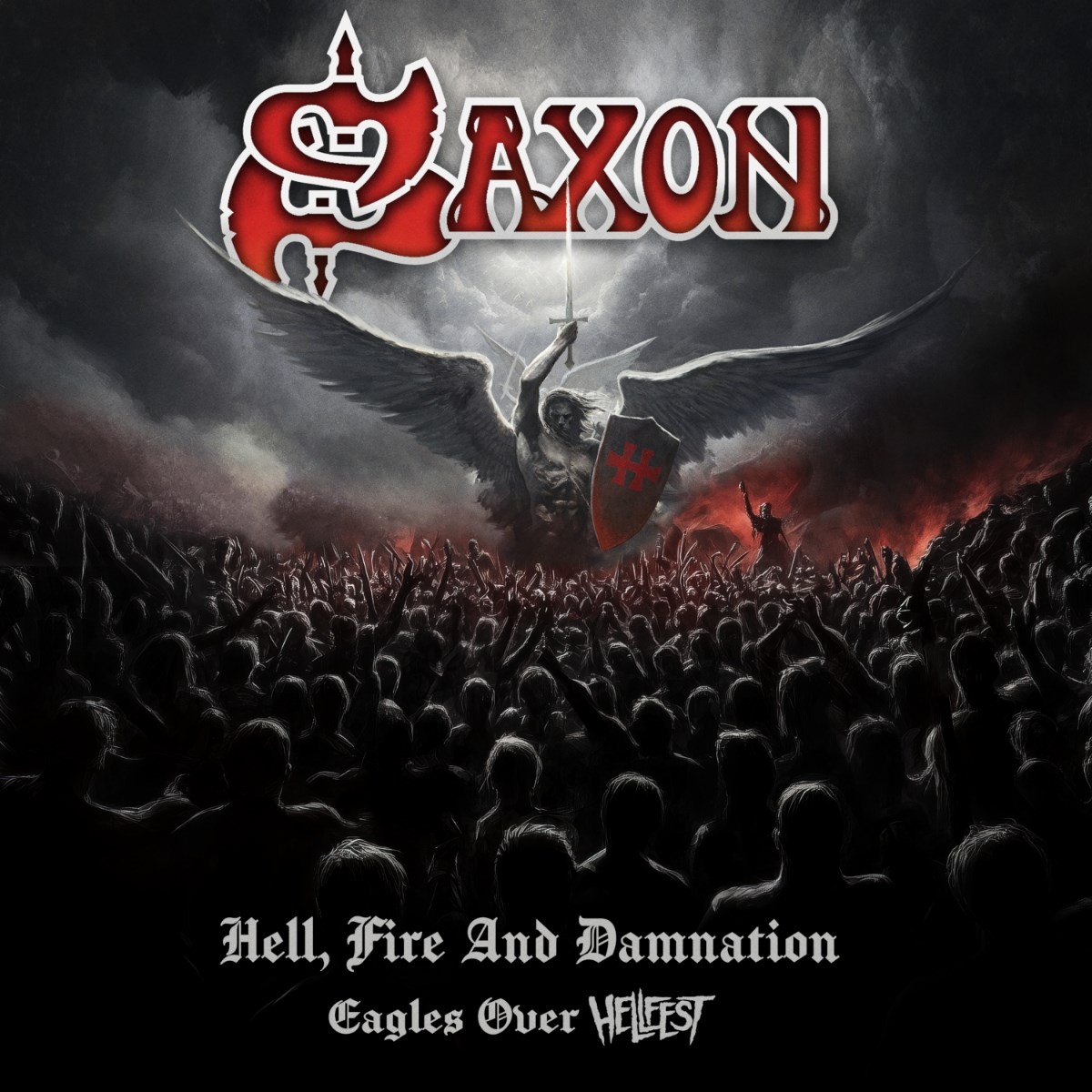 Saxon - Hell, Fire And Damnation: Eagles Over Hellfest