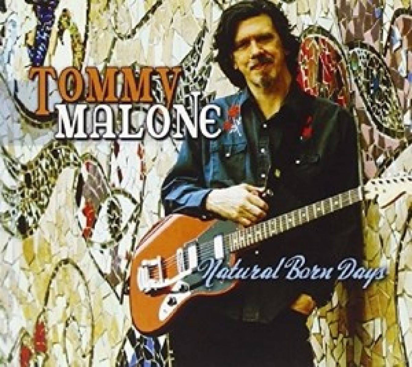Afbeelding van Tommy Malone - Natural Born Days