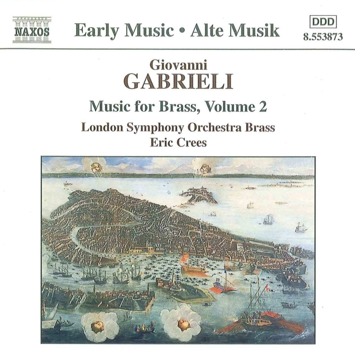 Afbeelding van London Symphony Orchestra Brass, Eric Crees - Gabrieli: Music For Brass Volume 2