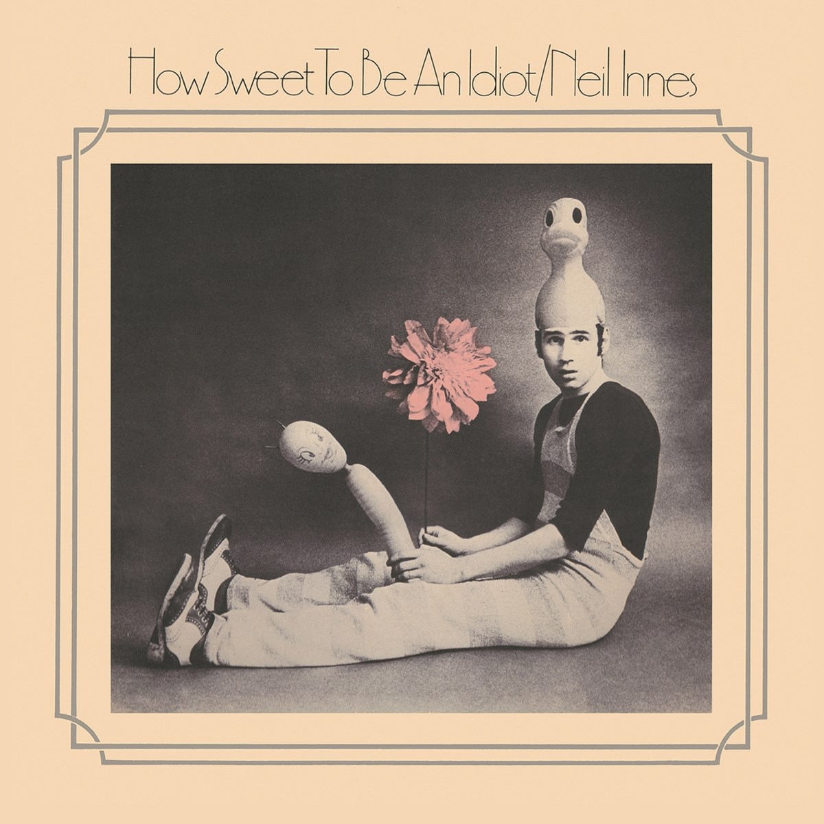 Afbeelding van How Sweet To Be An Idiot