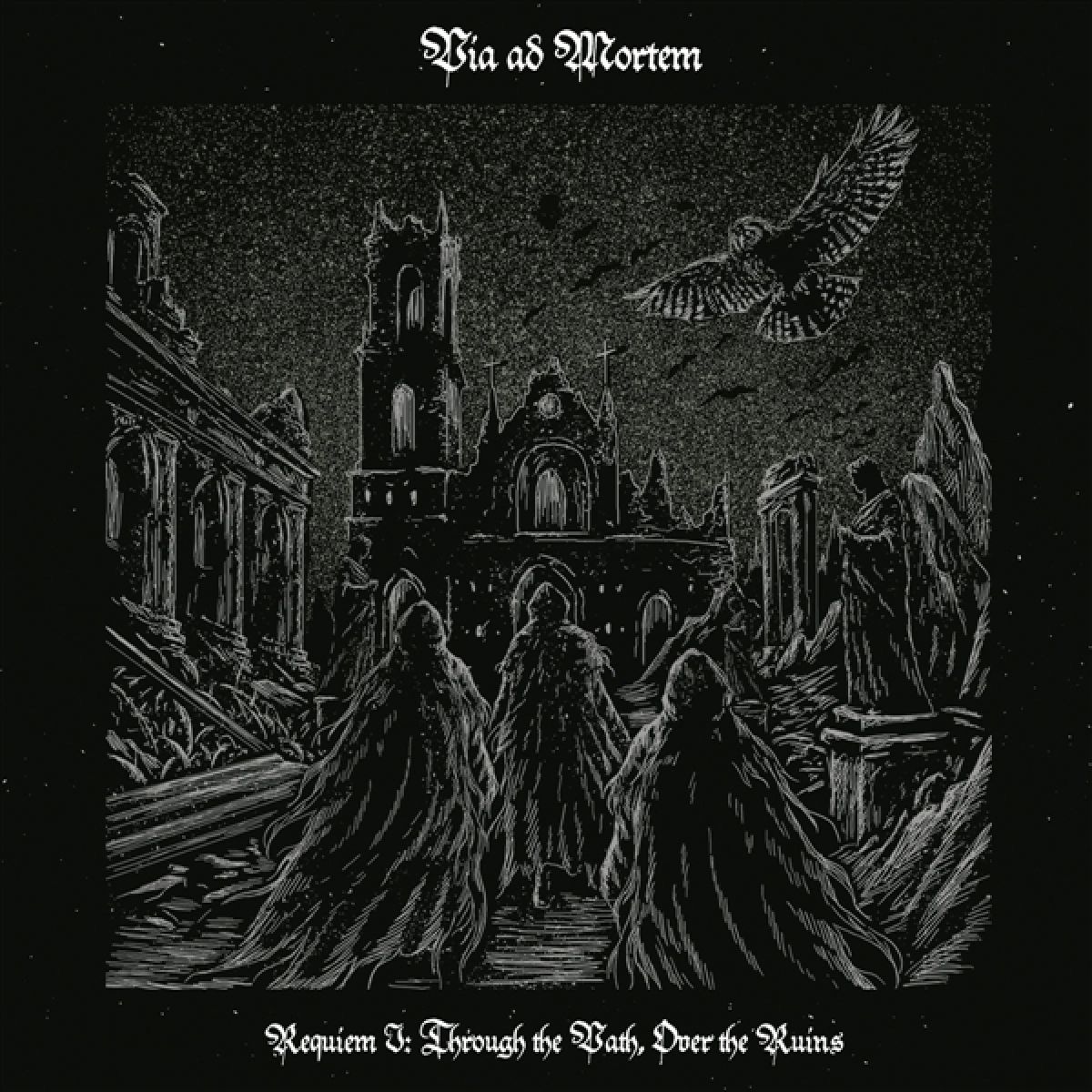Afbeelding van Via Ad Mortem - Requiem I: Through The Path, Over The Ruins