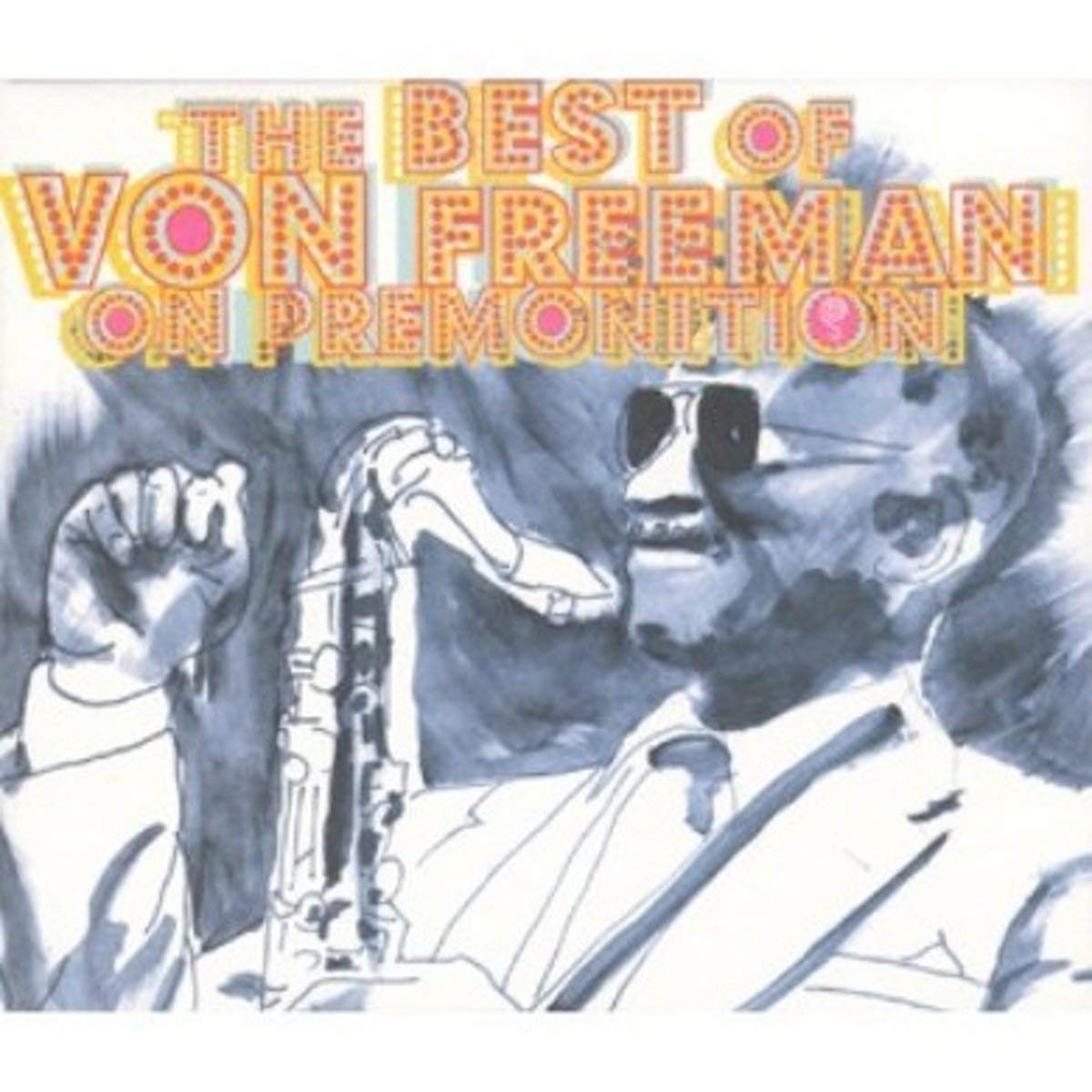 Afbeelding van Von Freeman - The Best Of On Premonition