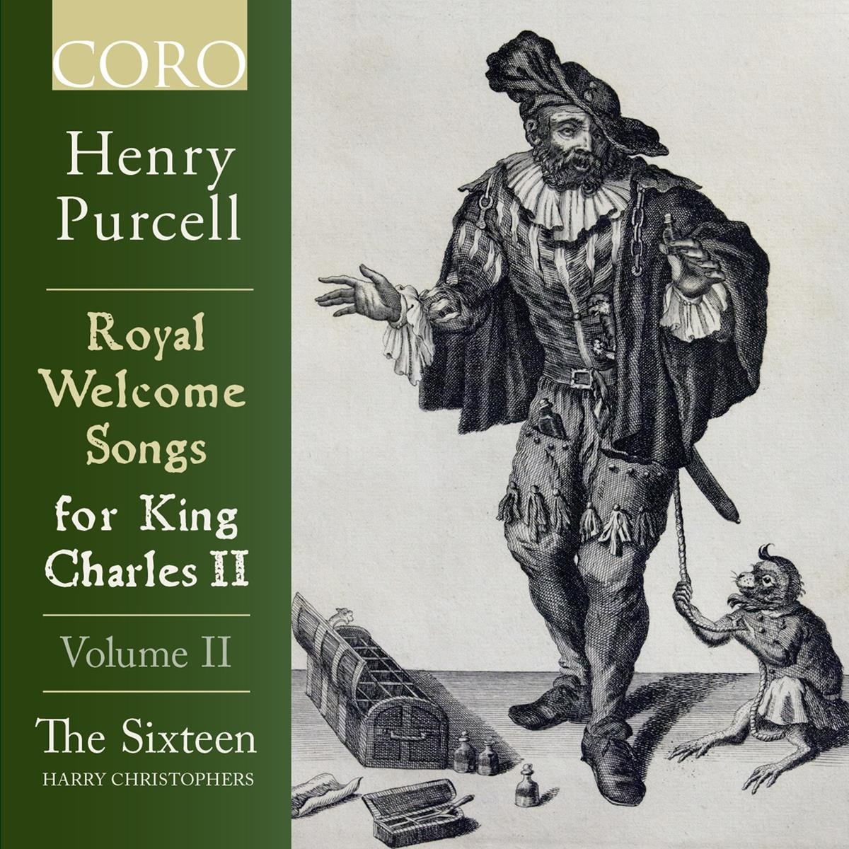 The Sixteen, Harry Christophers - Purcell: Royal Welcome Songs For King Charles II Volume II