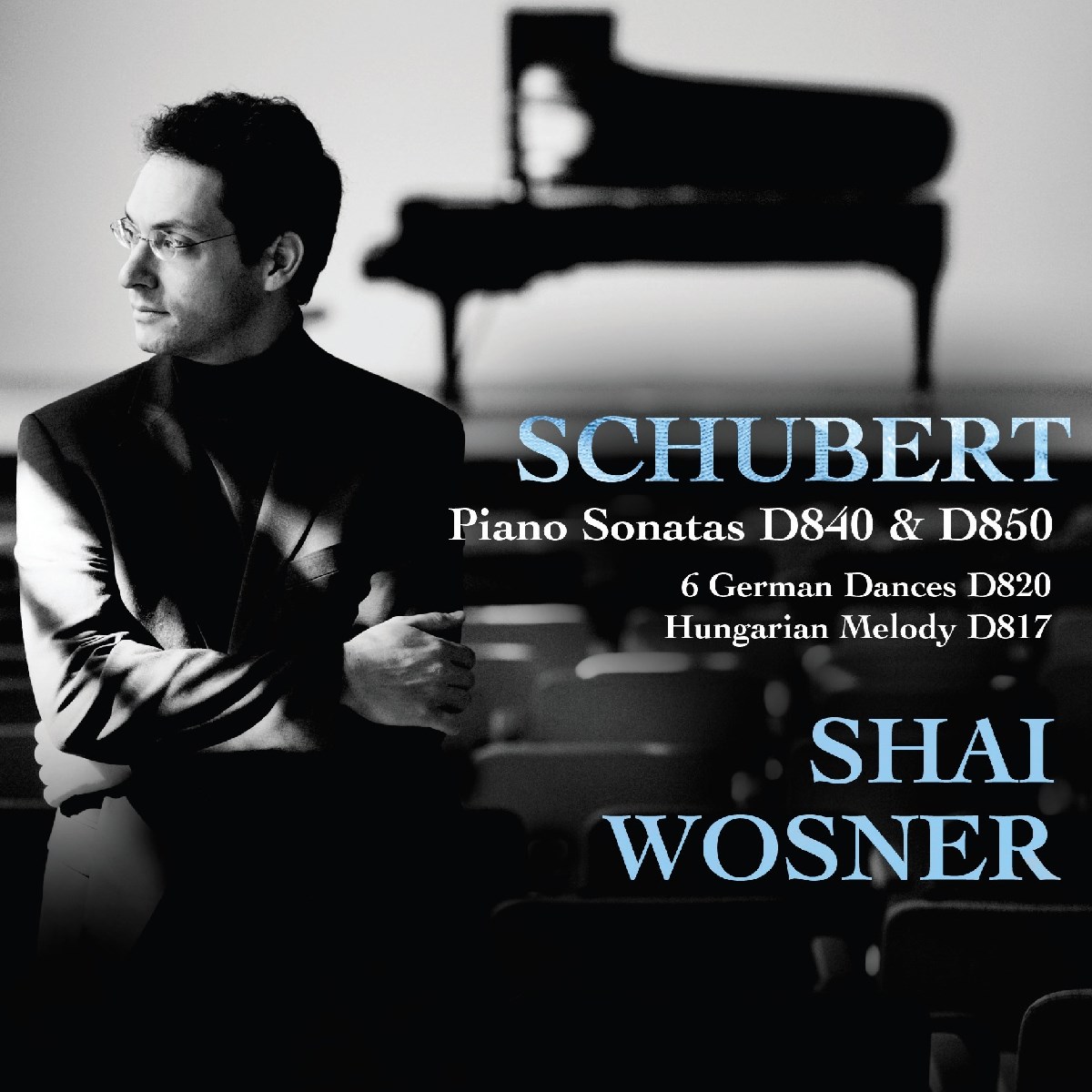 Afbeelding van Shai Wosner - Schubert: Piano Sonatas D. 840 & D. 850 | 6 German Dances | Hungarian Melody