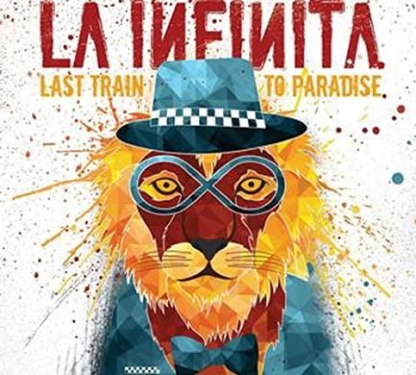 La Infinita - Last Train To Paradise