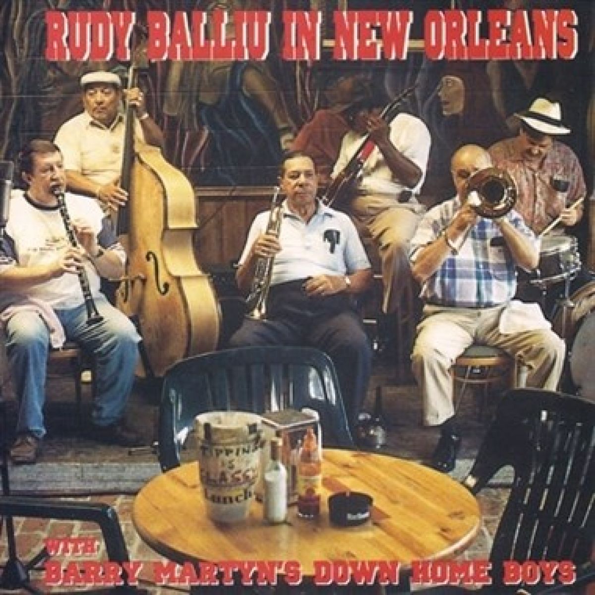 Rudi Balliu With Barry Martyn's Down Home Boys - In New Orleans