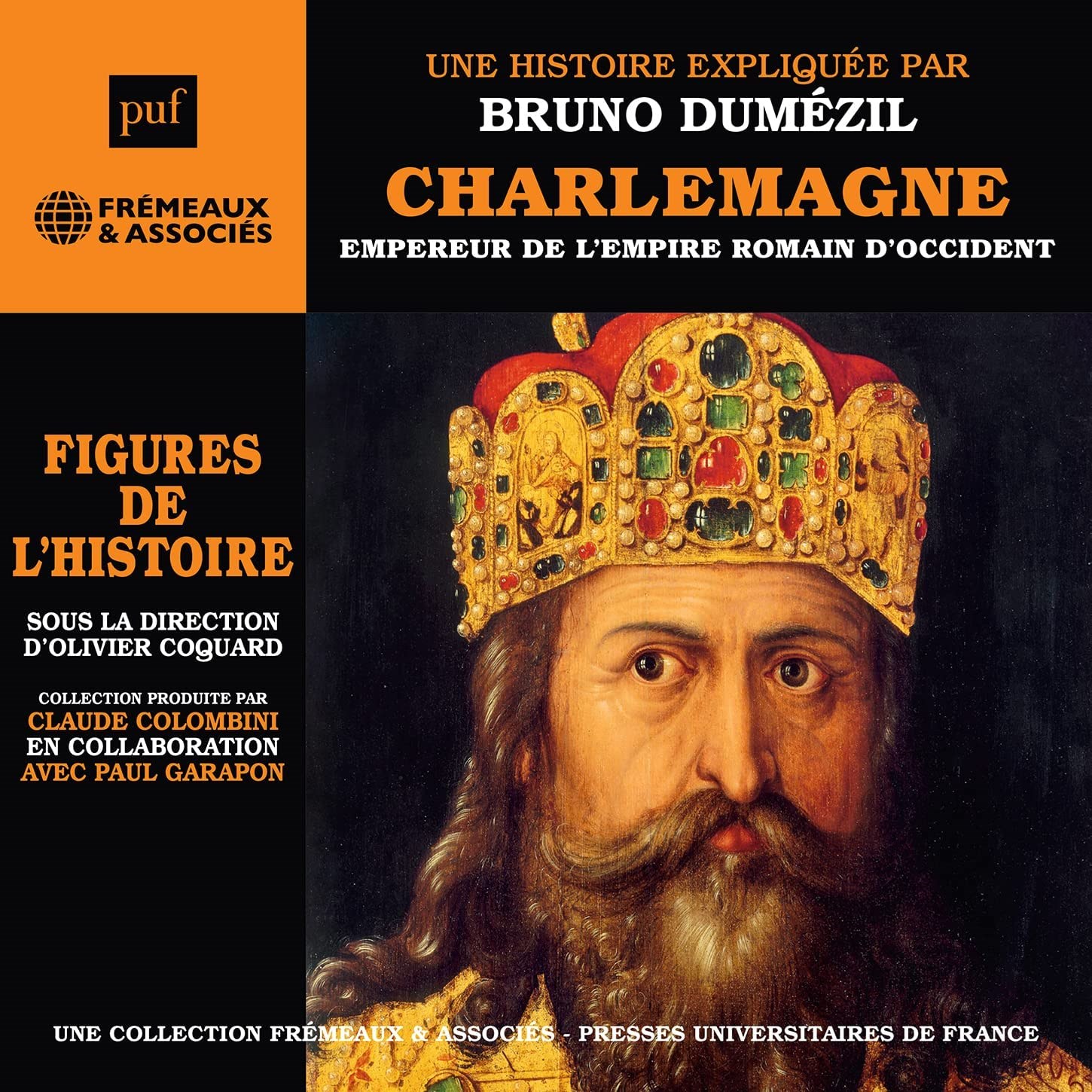Afbeelding van Bruno Dumezil - Charlemagne, Empereur De L'empire Romain D'occiden