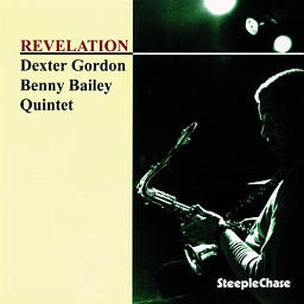 Dexter Gordon & Benny Bailey Quintet - Revelation