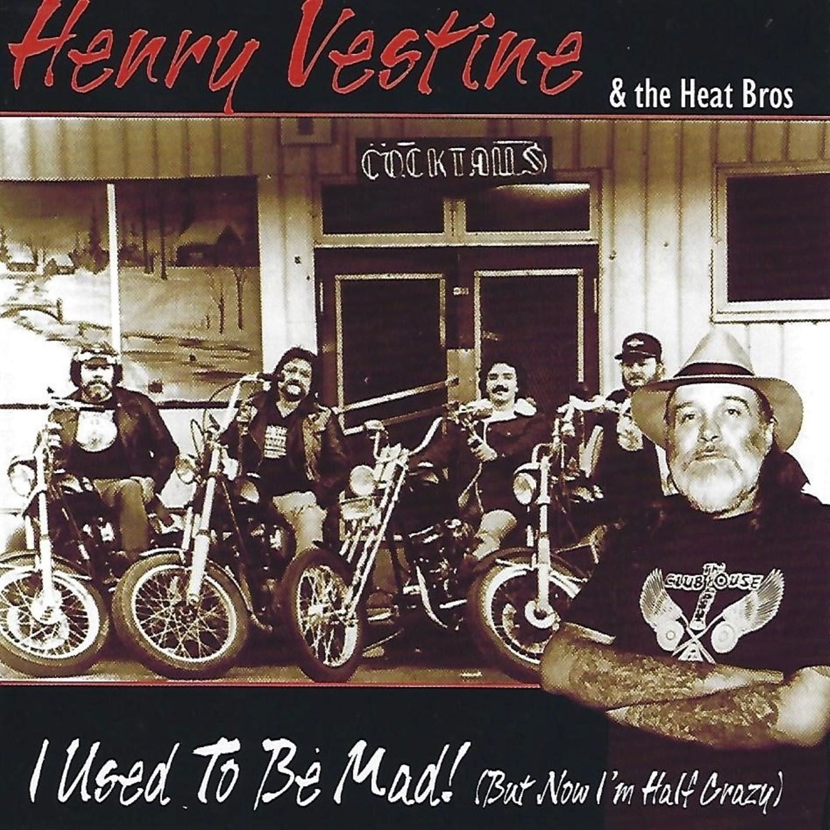 Afbeelding van Henry Vestine & The Heat Bros - I Used To Be Mad! (But Now I'm Half Crazy)
