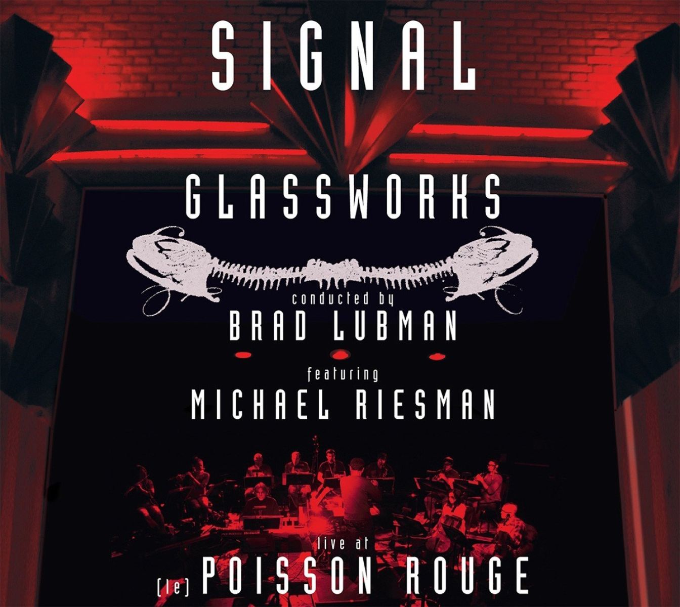 Afbeelding van Michael Riesman, Signal, Brad Lubman - Glass: Glassworks - Live At (Le) Poisson Rouge