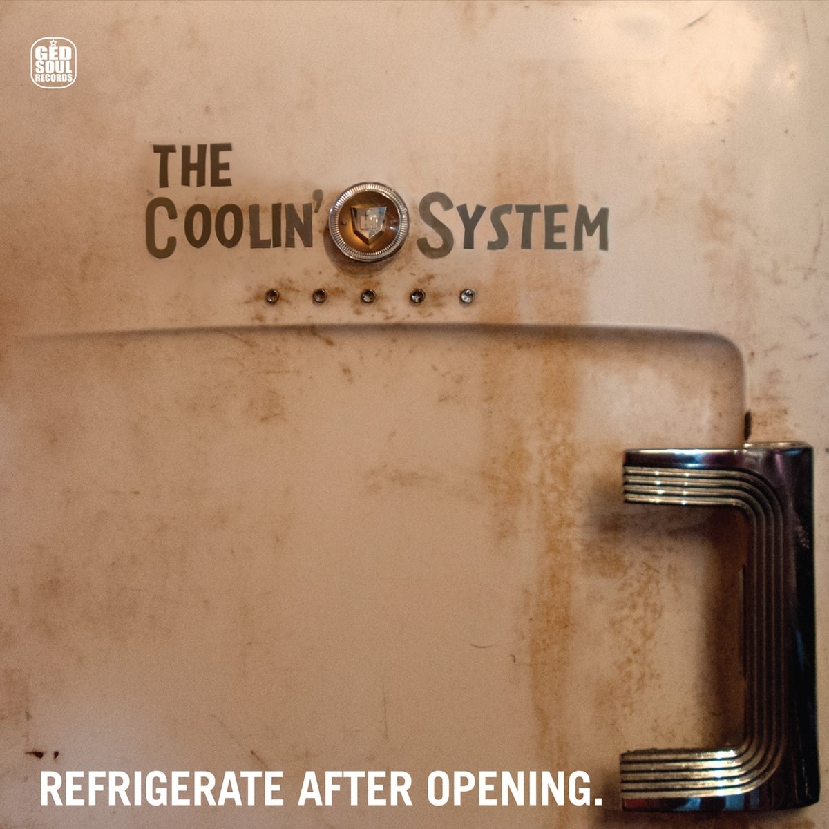 Afbeelding van The Coolin' System - Refrigerate After Opening