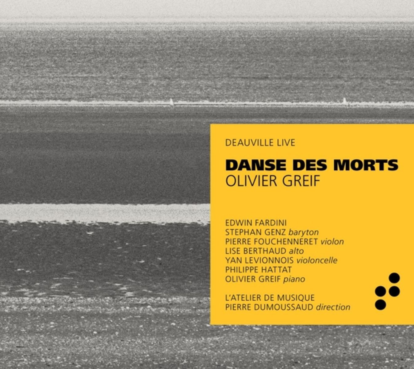 Afbeelding van Olivier Greif, L'atelier De Musique, Pierre Dumoussaud - Danse Des Morts (Deauville Live)