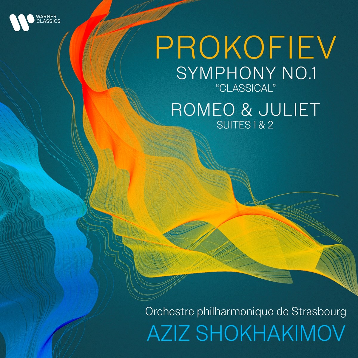 Orchestre Philharmonique De Strasbourg & Aziz Shokhakimov - Prokofiev: Symphony No. 1 / Romeo & Juliet