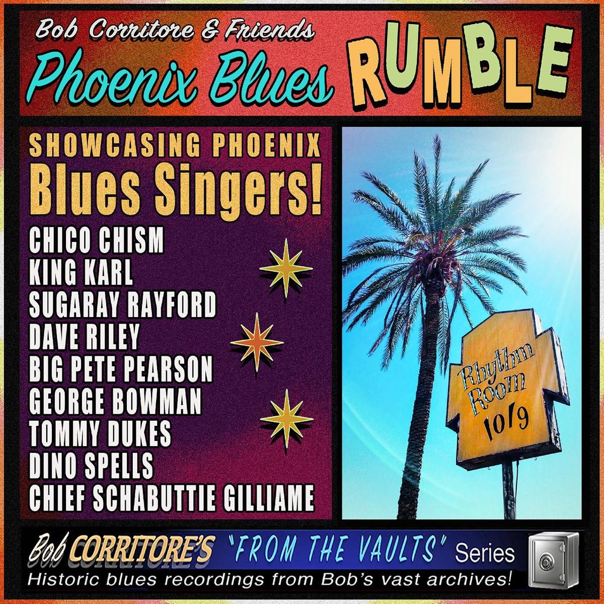 Bob Corritore & Friends - Phoenix Blues Rumble (Showcasing Phoenix Blues Singers!)
