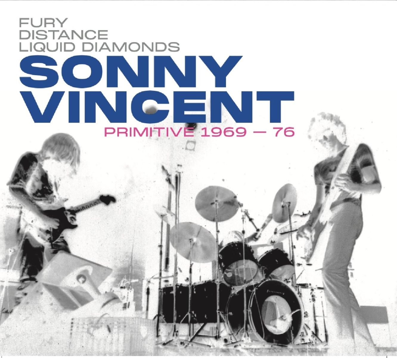 Afbeelding van Sonny Vincent - Fury Distance Liquid Diamonds - Sonny Vincent: Primitive 1969-76