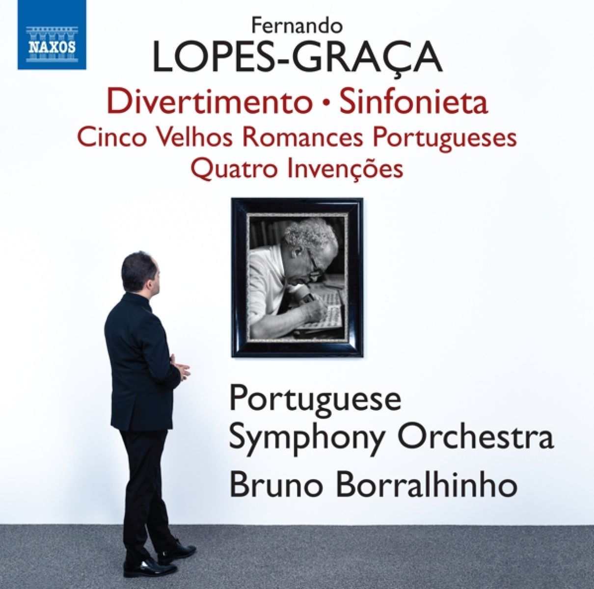 Portuguese Symphony Orchestra, Bruno Borralhinho - Lopes-Graça: Divertimento | Sinfonieta | Cinco Velhos Romances
