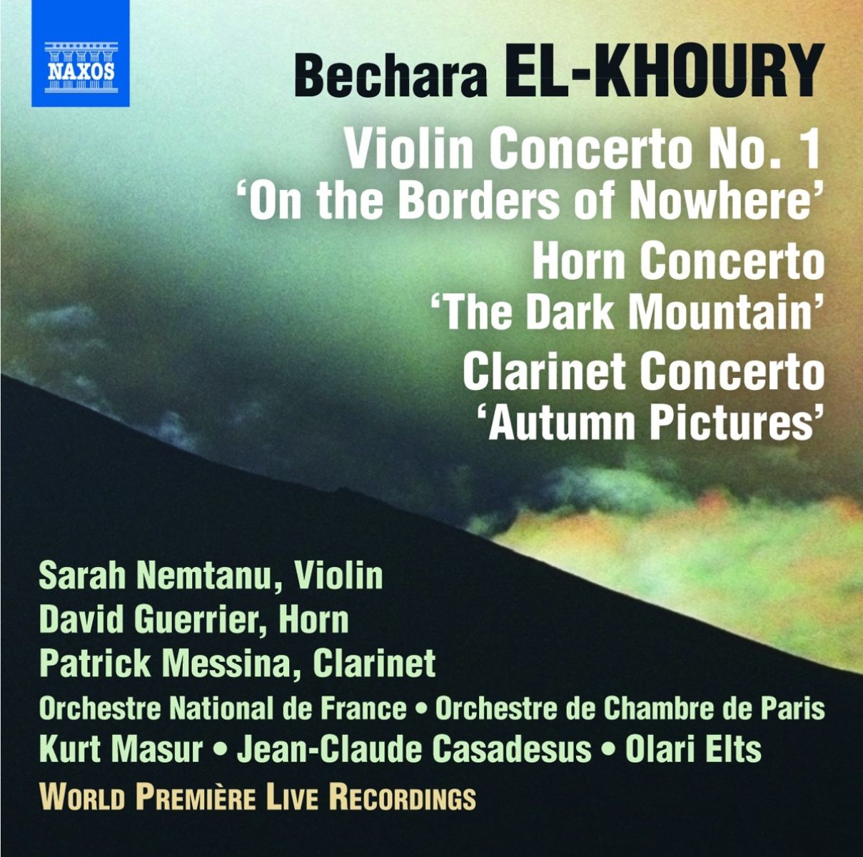 Afbeelding van Sarah Nemtanu, David Guerrier, Patrick Messina, Orchestre National De France, Orchestre De Chambre De Paris, Kurt Masur, Jean-Claude Casadesus, Olari Elts - El-Khoury: Violin Concerto No.1 'Aux Frontieres De Nulle Part