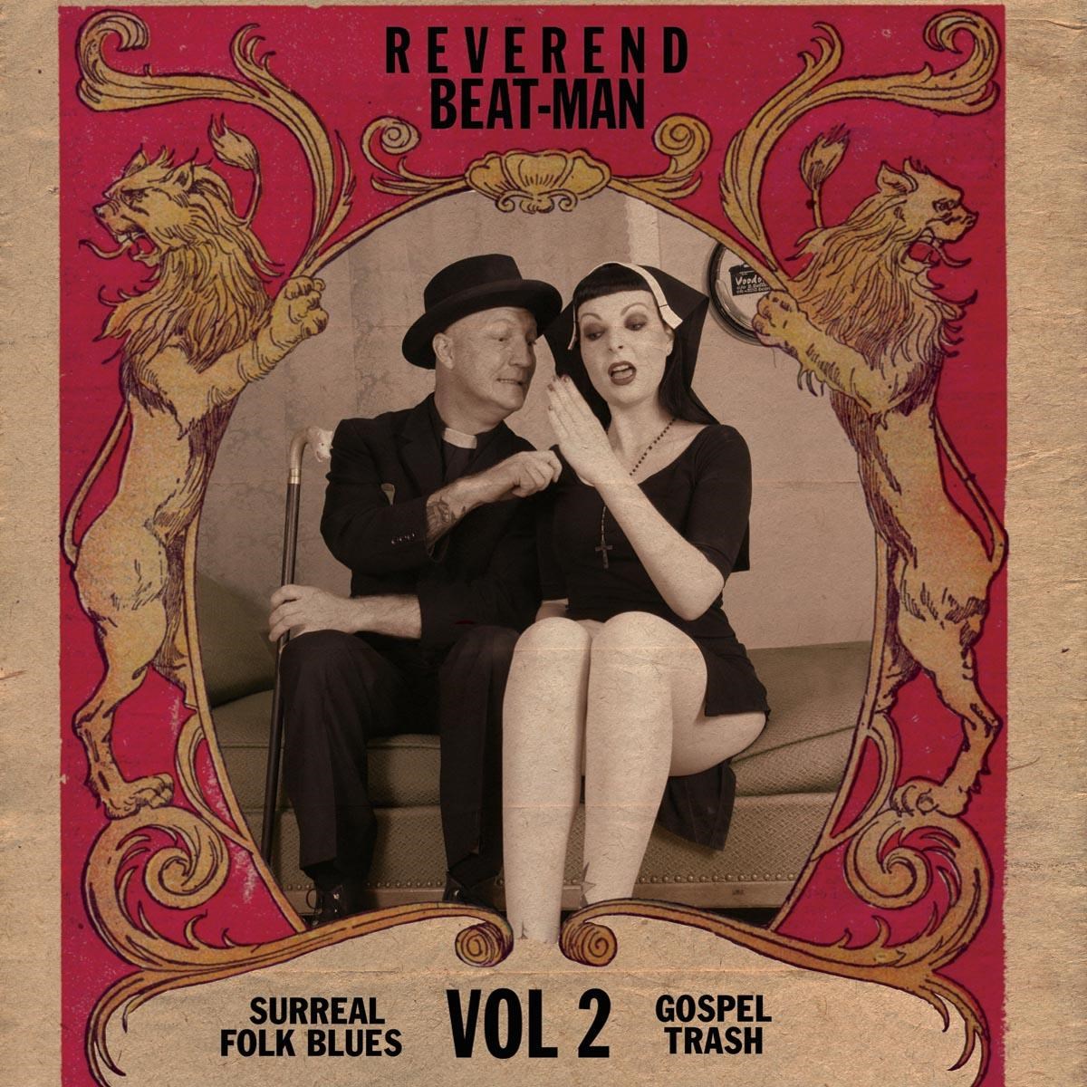 Reverend Beat-Man - Surreal Folk Blues Trash, Vol. 2