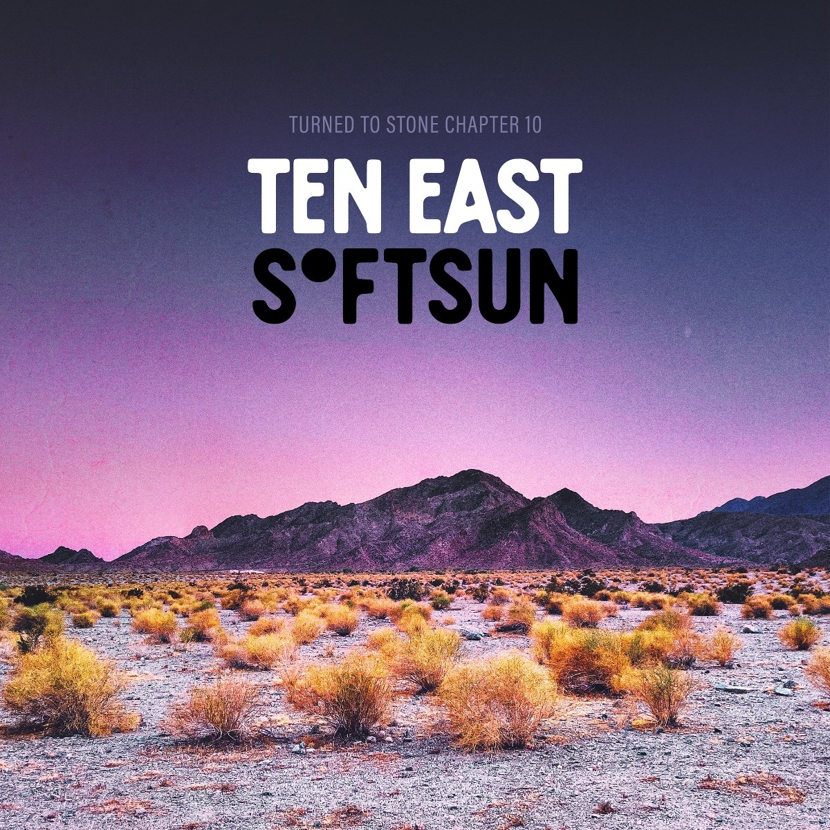 Ten East & Softsun - Turned To Stone Chapter 10
