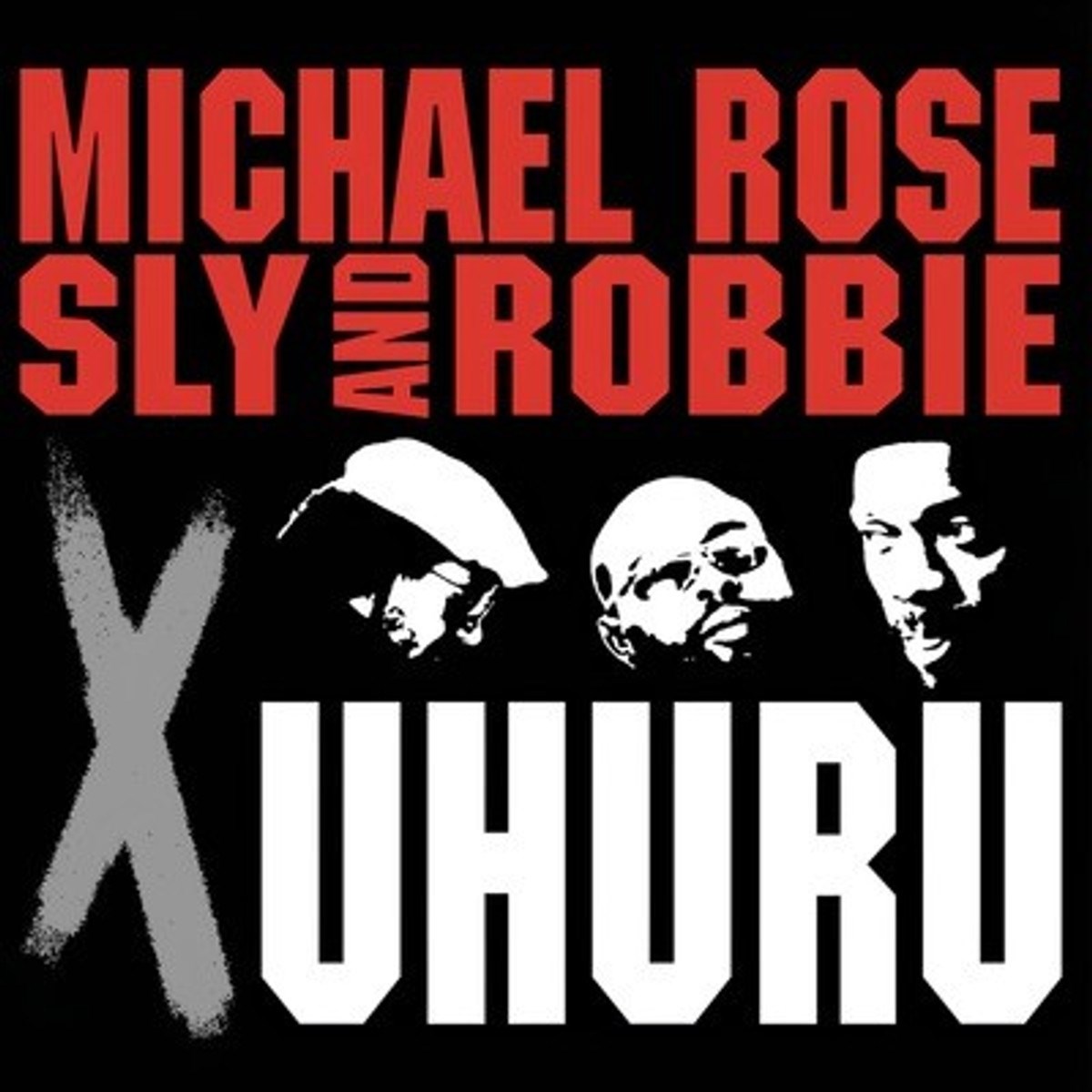 Afbeelding van Black Uhuru X Michael Rose - X Uhuru