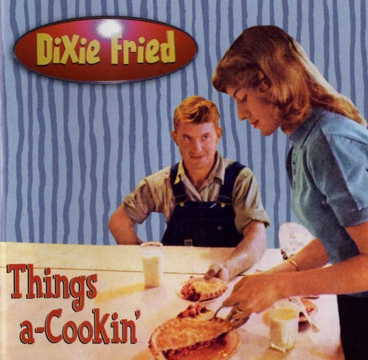 Afbeelding van Dixie Fried - Things A Cookin'