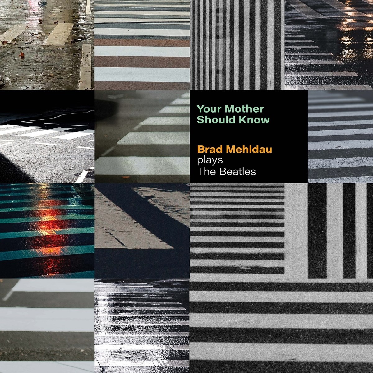 Afbeelding van Brad Mehldau - Your Mother Should Know: Brad Mehldau Plays The Beatles
