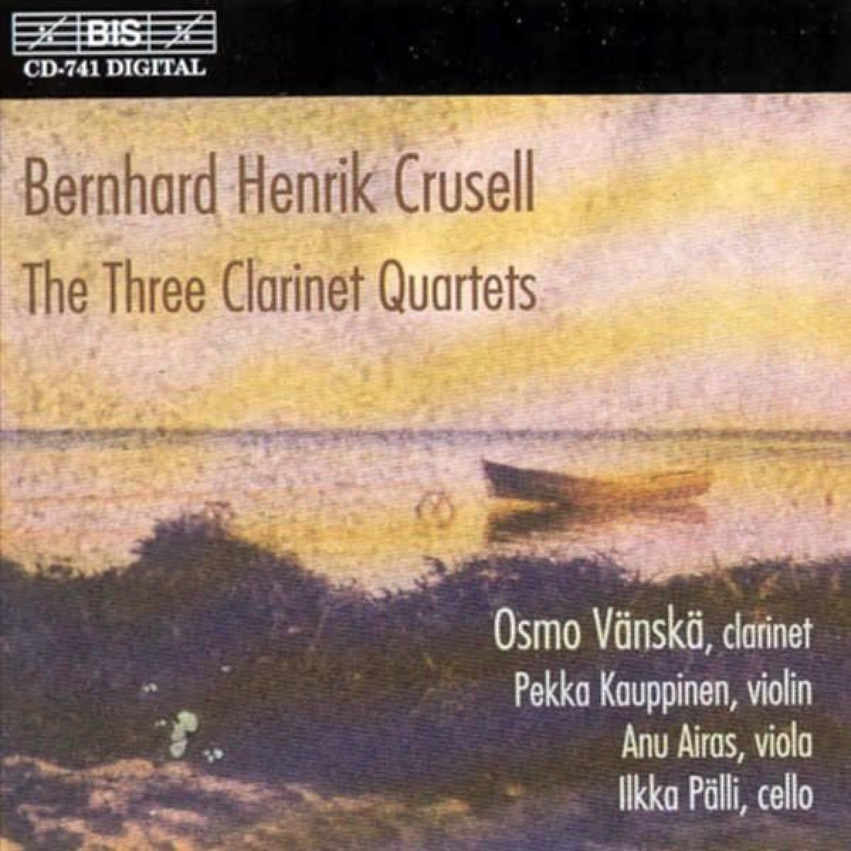 Osmo Vänskä, Pekka Kauppinen, Anu Airas, Ilkka Pälli - Crusell: The Three Clarinet Quartets