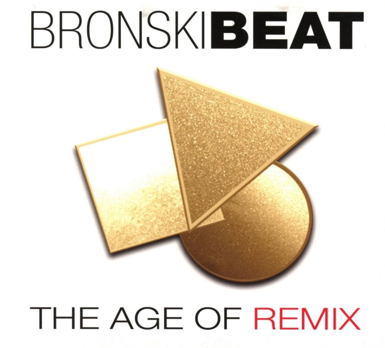 Bronski Beat - The Age Of Remix
