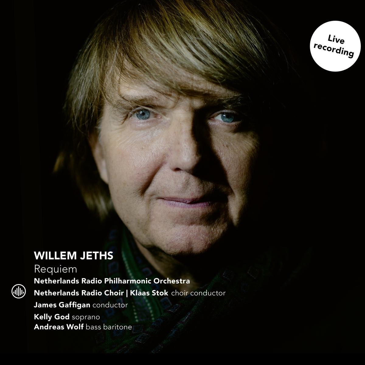 Afbeelding van Radio Filharmonisch Orkest, Groot Omroepkoor, Klaas Stok, James Gaffigan, Kelly God, Andreas Wolf - Willem Jeths: Requiem