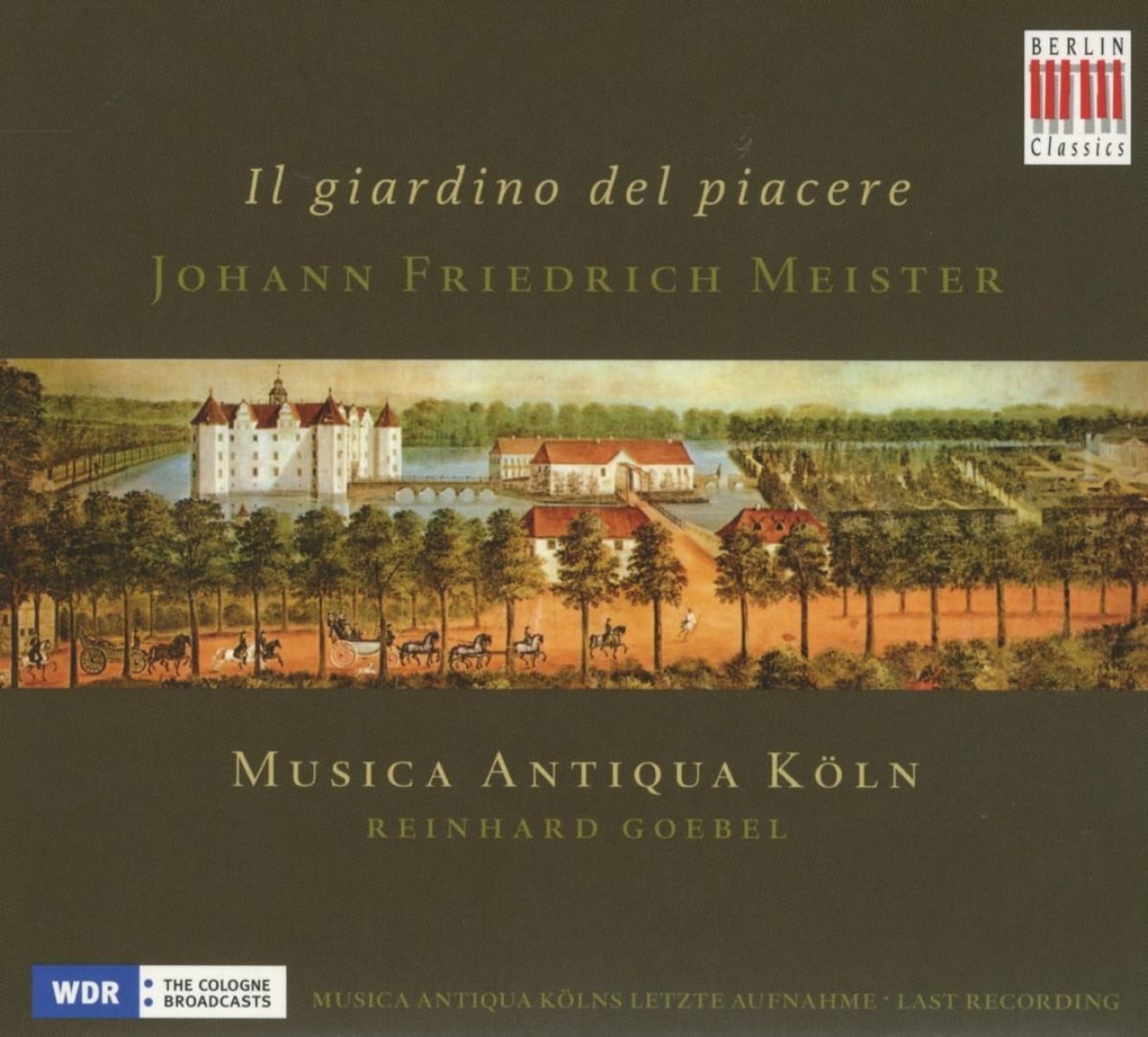 Afbeelding van Musica Antiqua Köln, Reinhard Goebel - Meister: Il Giardino Del Piacere