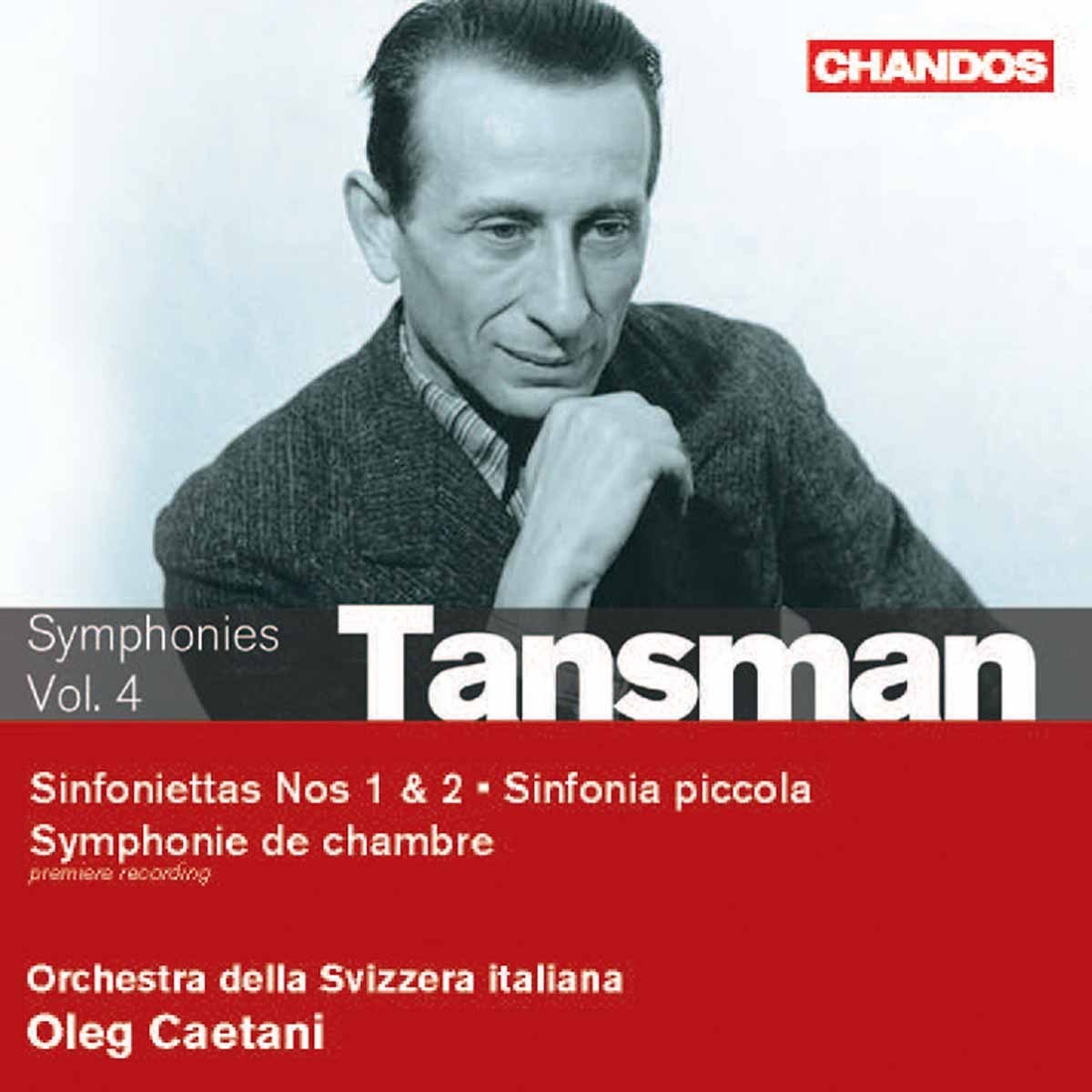 Melbourne Symphony Orchestra, Oleg Caetani - Tansman: Orchestral Works, Volume 4 - Chamber Symphonies