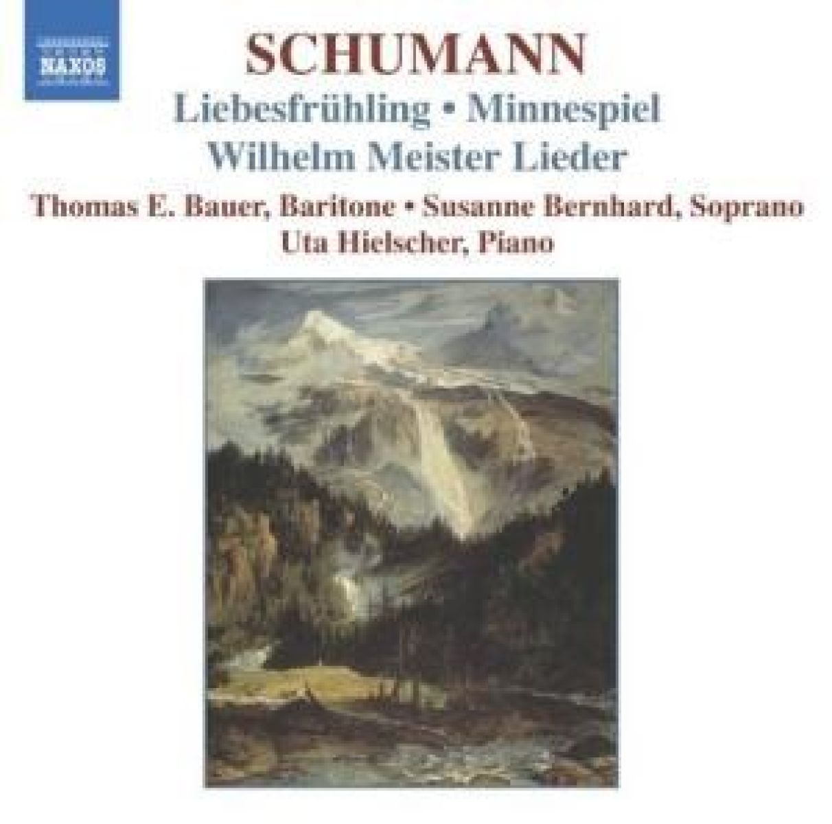 Afbeelding van Thomas E. Bauer, Susanne Bernhard, Uta Hielscher - Schumann: Liebesfrühling | Wilhelm Meister Lieder | Minnespiel