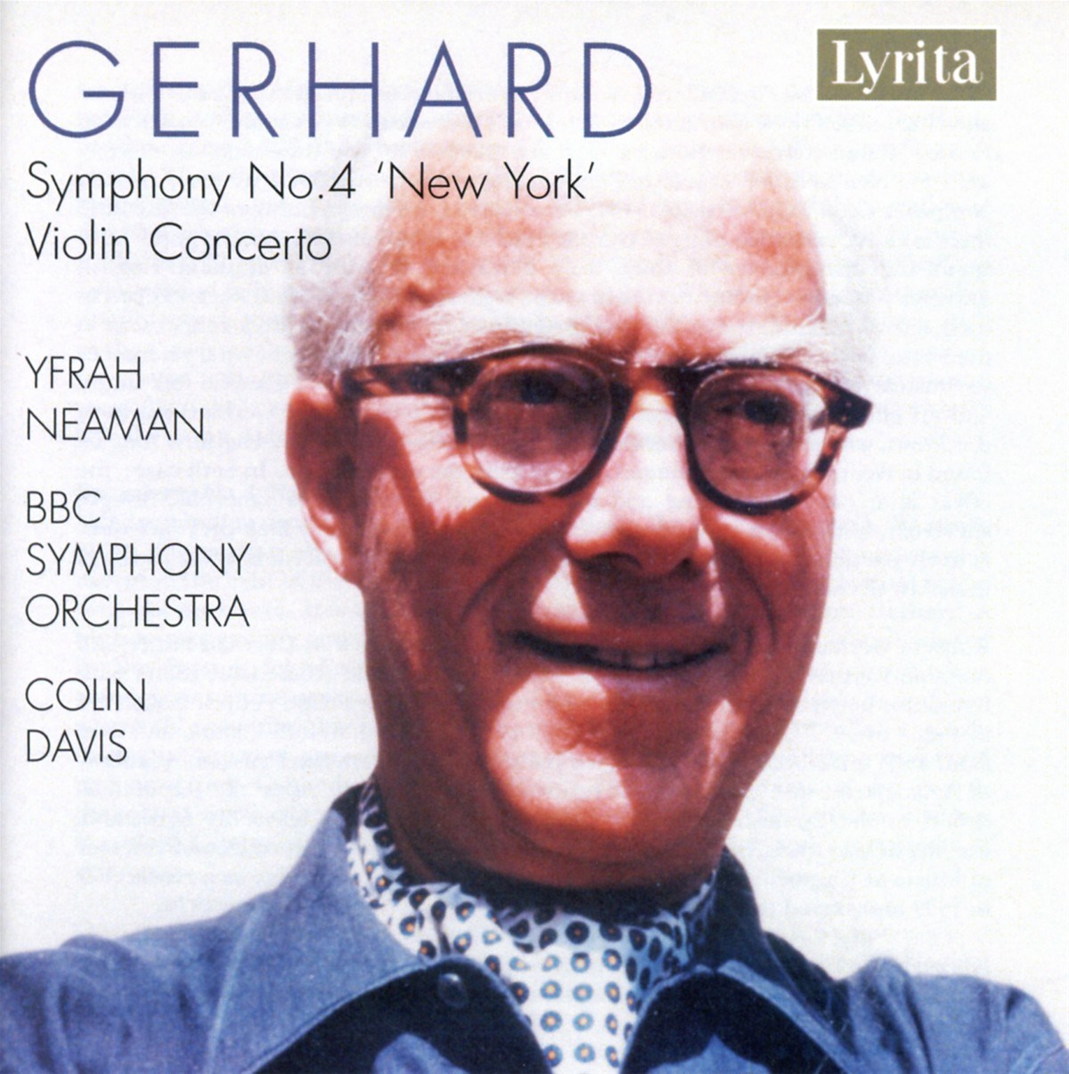 Afbeelding van Yfrah Neaman, BBC Symphony Orchestra, Colin Davis - Gerhard: Symphonie N°4 "New York" | Violon Concerto