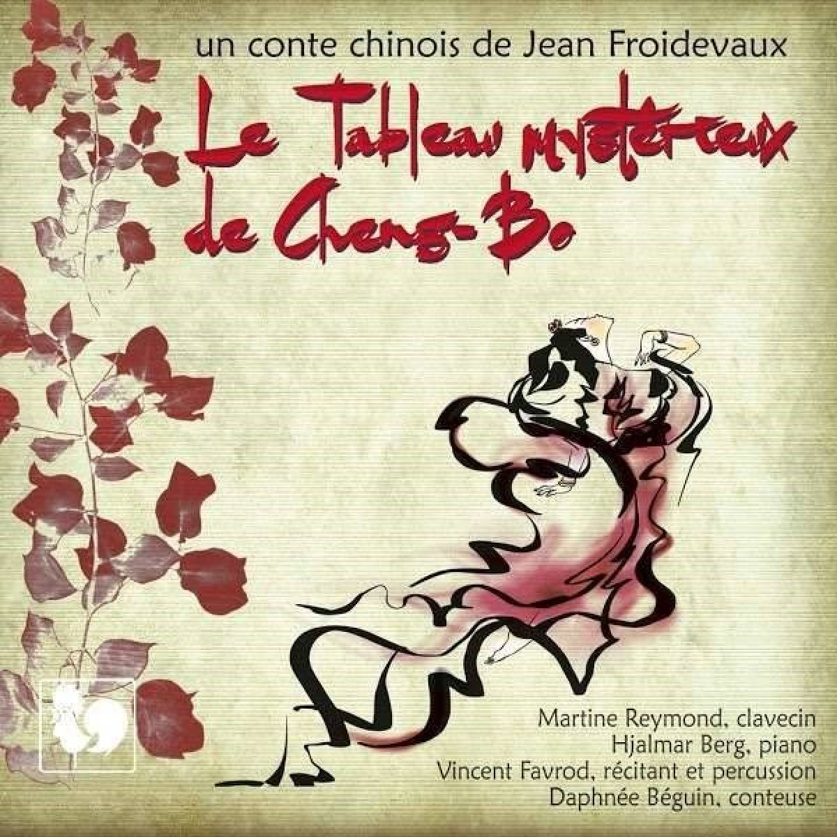 Afbeelding van Vincent Favrod, Martine Reymond, Hjalmar Berg, Daphnée Béguin - Le Tablo Mysterieux De Cheng-Bo
