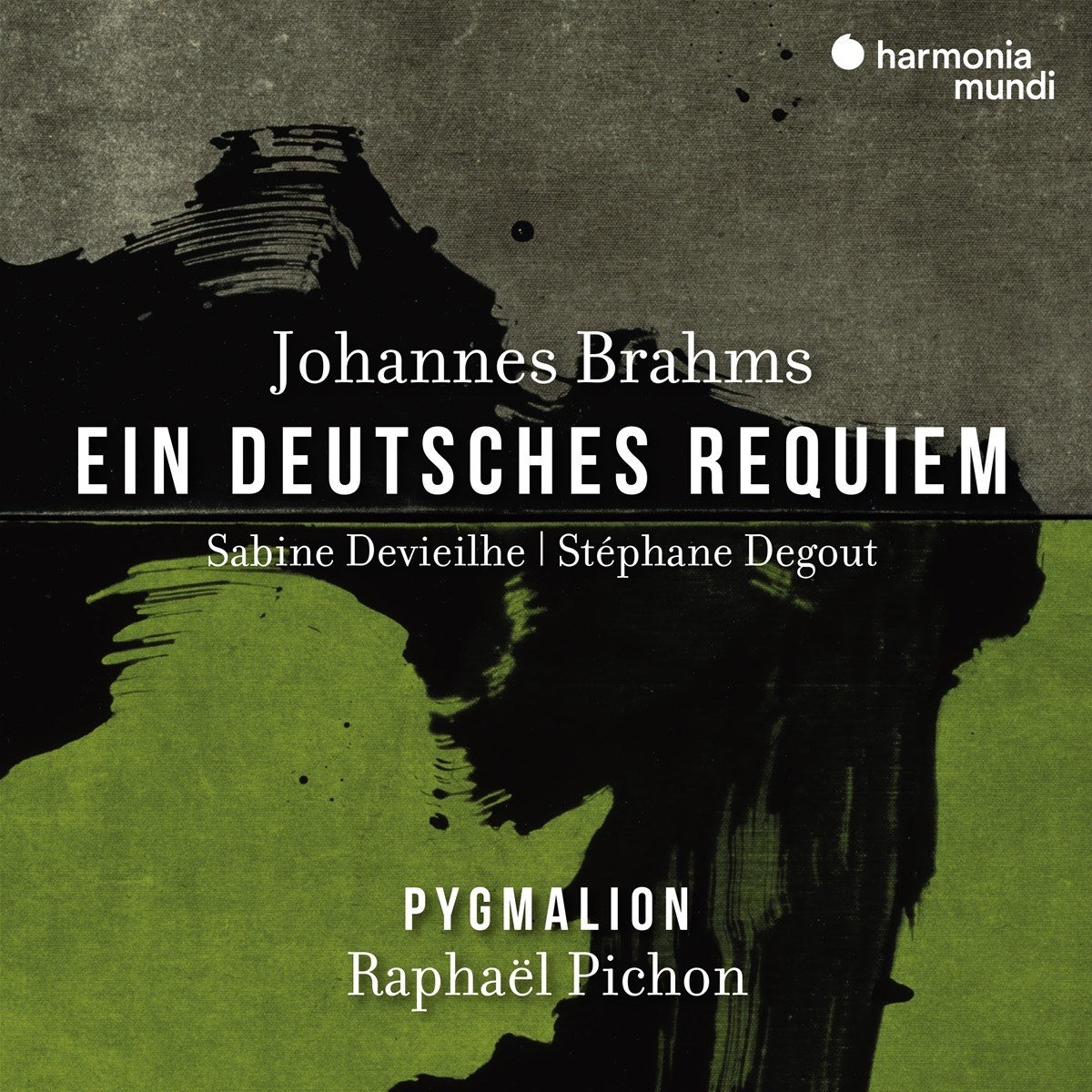 Sabine Devieihile, Stéphane Degout, Pygmalion & Raphaël Pichon - Brahms: Ein Deutsches Requiem