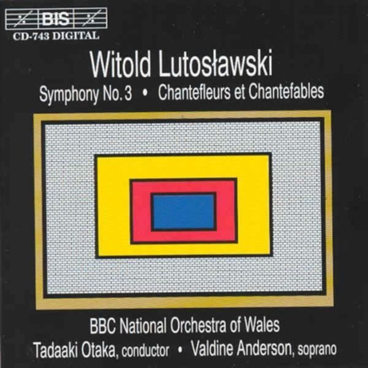 Afbeelding van Valdine Anderson, BBC National Orchestra Of Wales, Tadaaki Otaka - Lutoslawski: Symphony No.3