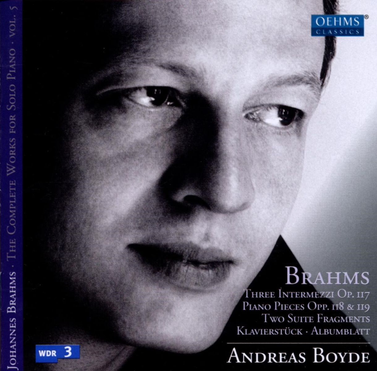 Andreas Boyde - Brahms: The Complete Works For Solo Piano Vol.5