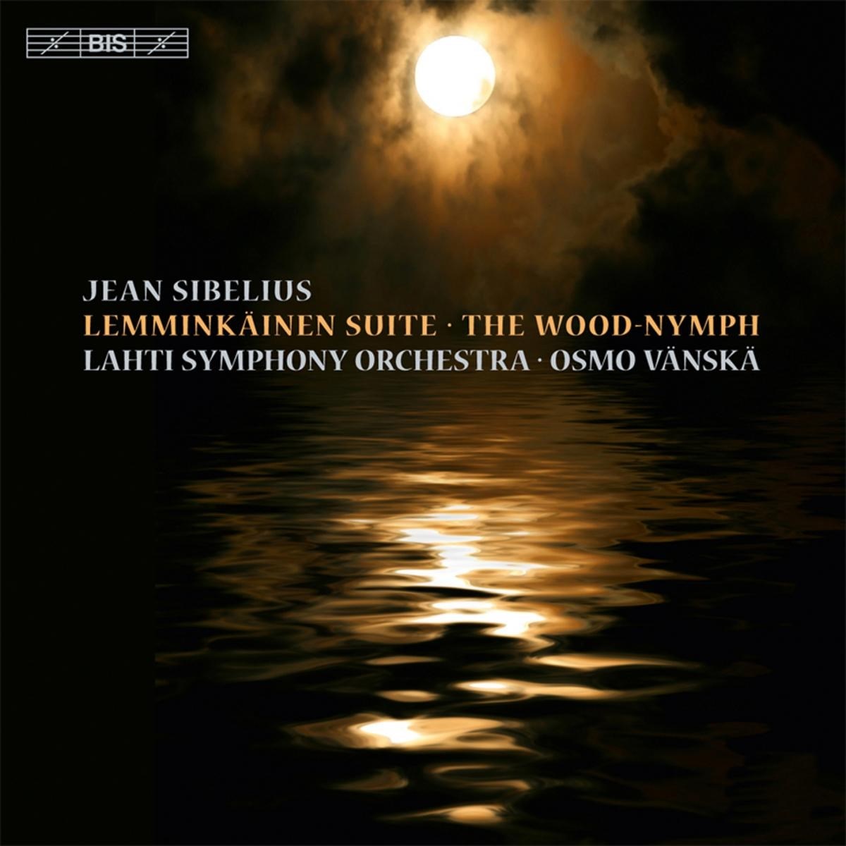 Afbeelding van Lahti Symphony Orchestra, Osmo Vänskä - Sibelius: Lemminkäinen Suite & The Wood-Nymph