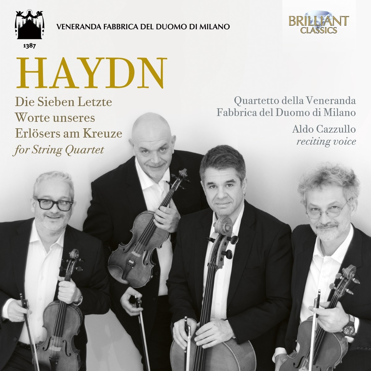 Afbeelding van Quaretetto Della Veneranda, Fabbrica Del Duomo Di Milano & Aldo Cazzullo - Haydn: Die Sieben Letzte Worte Unseres Erlösers Am Kreuze