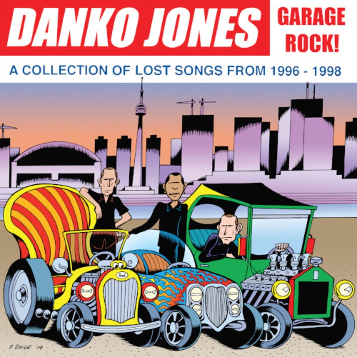 Afbeelding van Danko Jones - Garage Rock! (A Collection Of Lost Songs From 1996 - 1998)