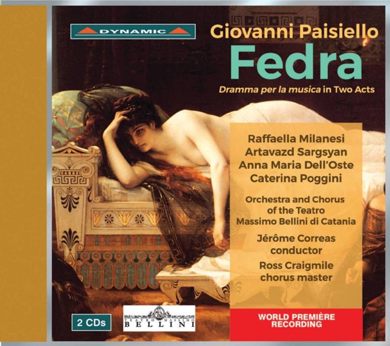 Orchestra And Chorus Of The Teatro Massimo Bellini Di Catania, Jérôme Correas - Paisiello: Fedra, Dramma Per La Musica In Two Acts