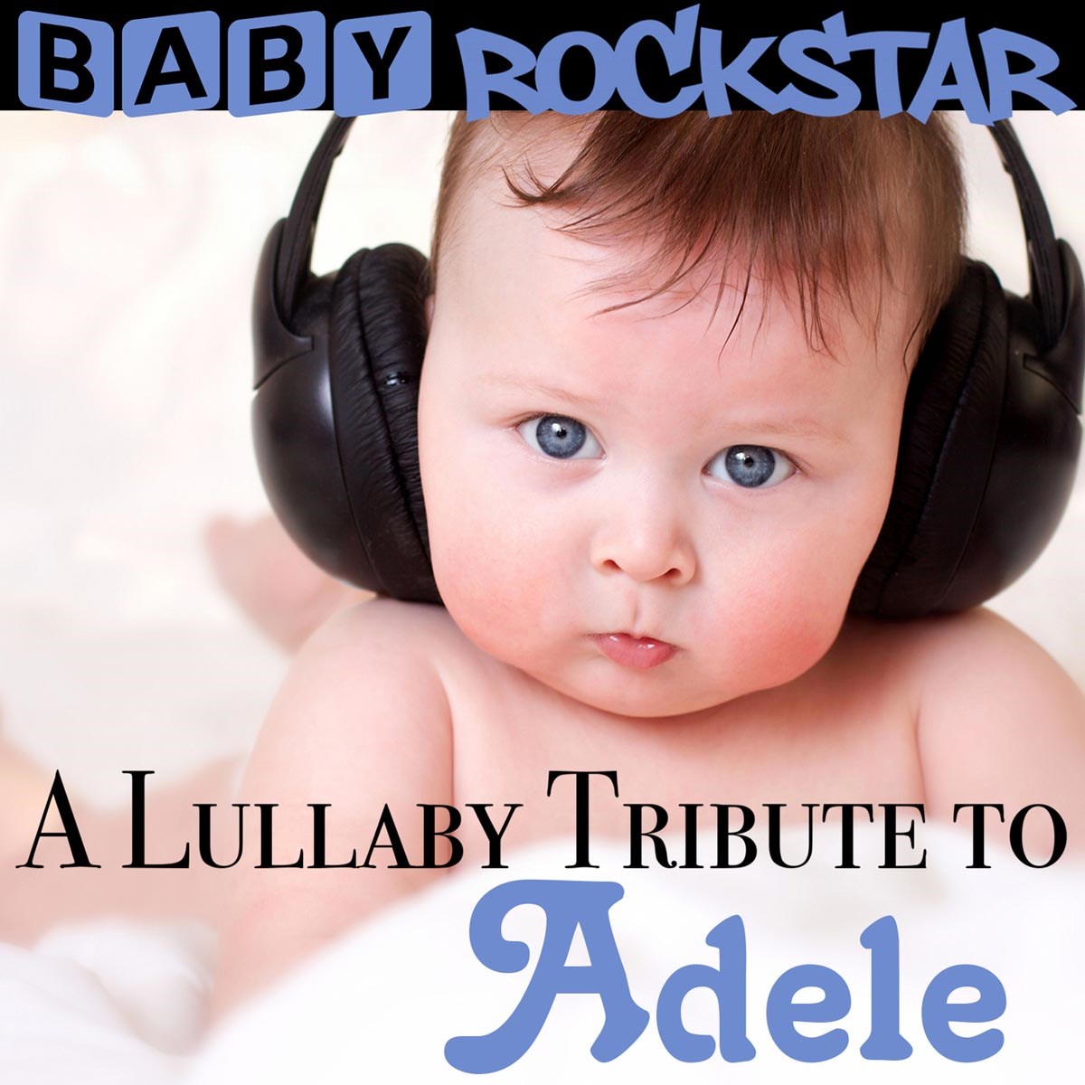 Afbeelding van Baby Rockstar - A Lullaby Tribute To Adele