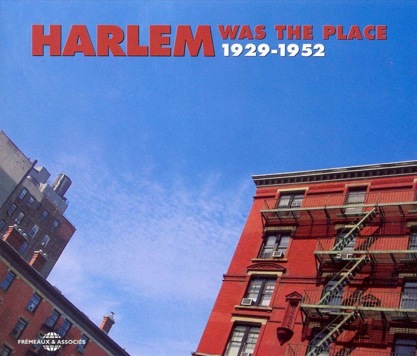 Various Artists - Harlem Was The Place 1929-1952
