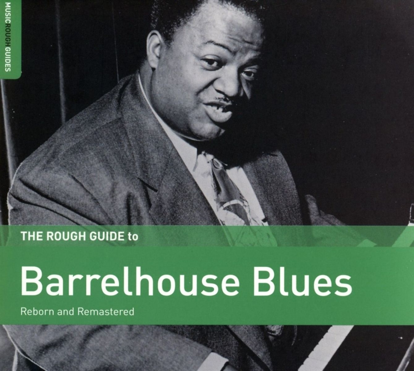 Various Artists - The Rough Guide To Barrelhouse Blues (Reborn And Remastered)
